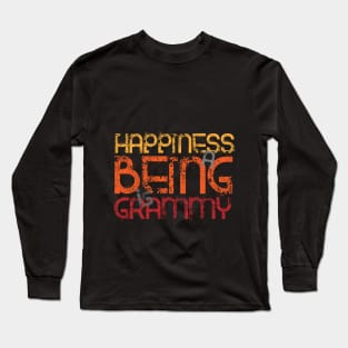 Happiness is being a Grammy Long Sleeve T-Shirt